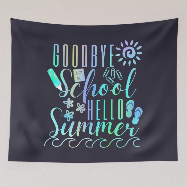 Item preview, Goodbye School Hello Summer Sunshine Ocean Waves designed and sold by SunfullyYours.