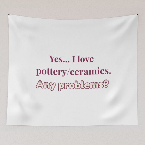 Item preview, I love Pottery/Ceramics designed and sold by cooldesignsalot.