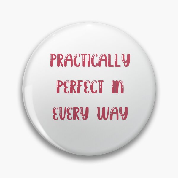 Item preview, Practically Perfect Mary Poppins Quote with Pink Text designed and sold by pb598.