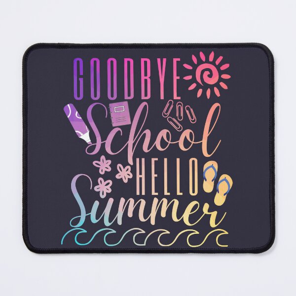 Item preview, Goodbye School Hello Summer Sunshine Ocean Waves designed and sold by SunfullyYours.