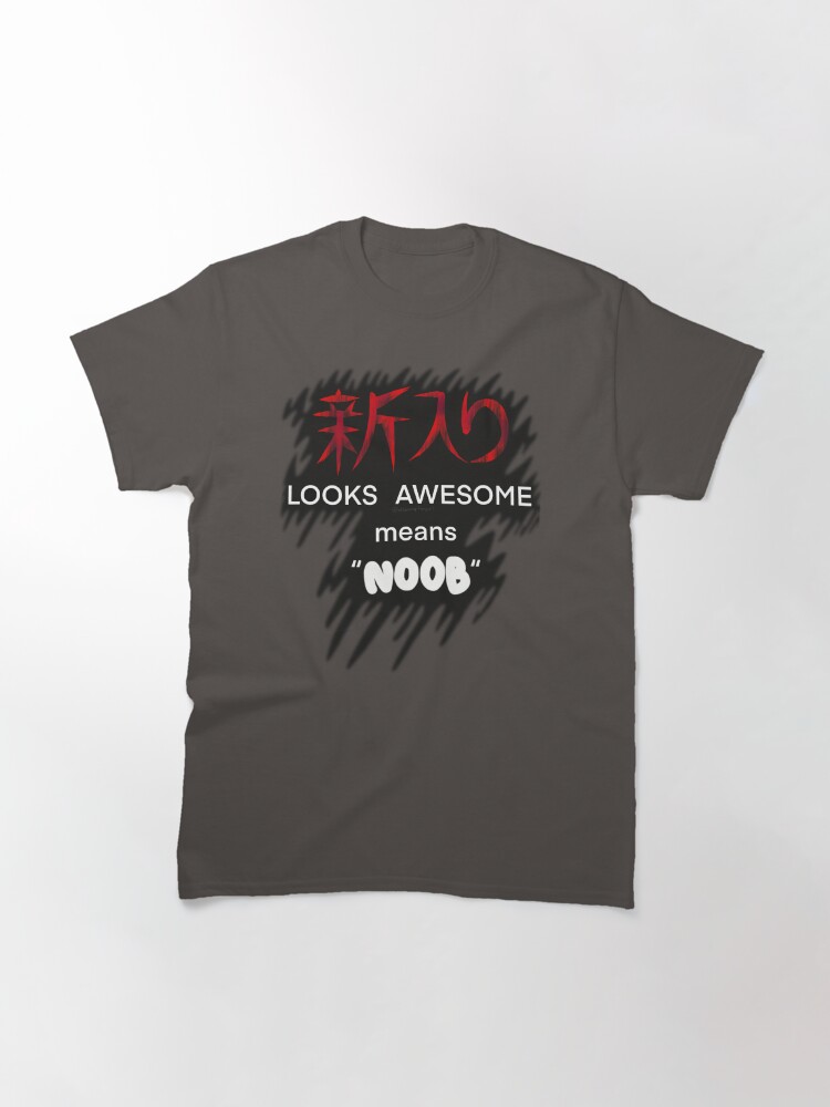Thumbnail 3 of 7, Classic T-Shirt, Funny Japanese Translation Noob Red designed and sold by BlazeraptorGirl.