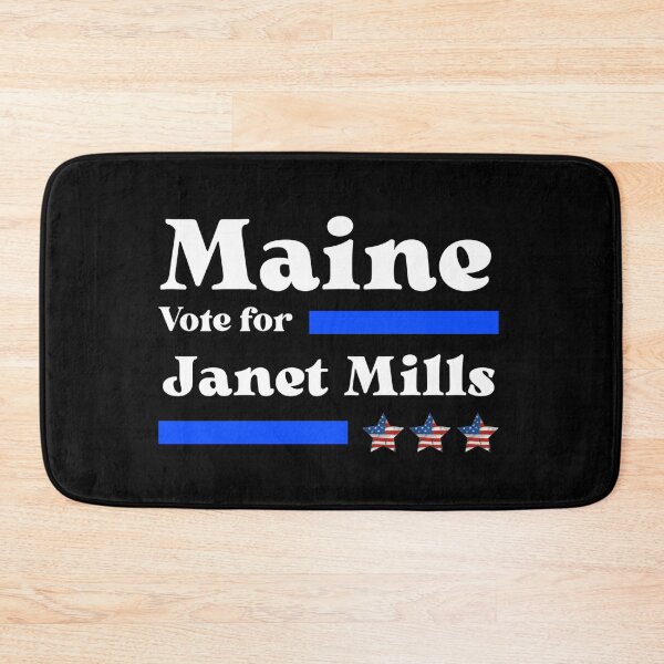 Item preview, Vote For Janet Mills - Maine's Best Governor  designed and sold by Sonatablue.