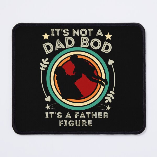 Item preview, It's Not a Dad Bod It's a Father Figure designed and sold by worldmodi.