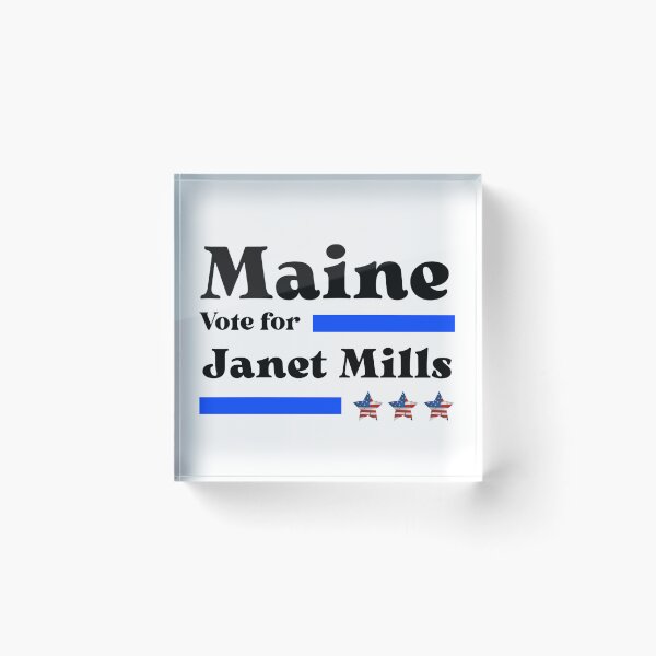 Item preview, Vote For Janet Mills - Maine's No1 Governor  designed and sold by Sonatablue.