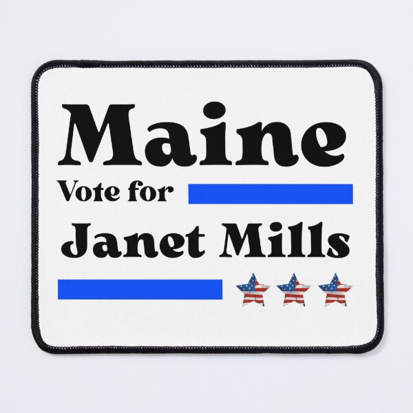 Item preview, Vote For Janet Mills - Maine's No1 Governor designed and sold by Sonatablue.