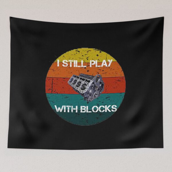 Item preview, I Still Play With Blocks Racing  designed and sold by rachidhaz.