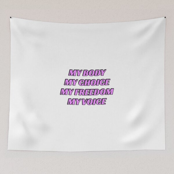 Item preview,  My Body My Choice  My Freedom My Voice  designed and sold by Inspirationmotivation.