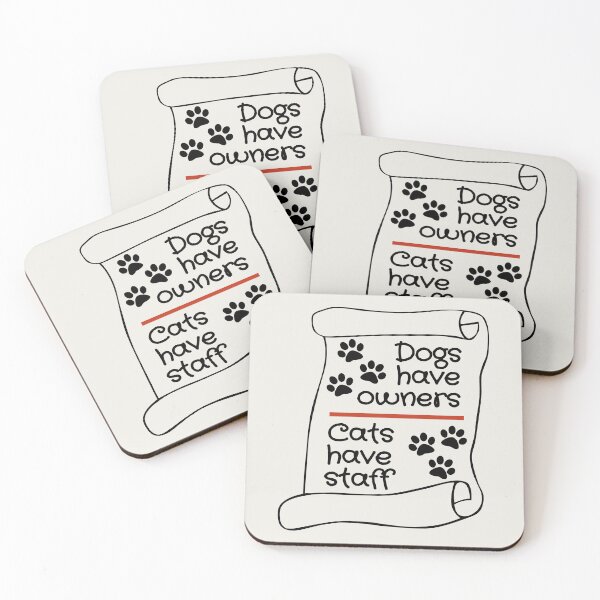 Item preview, Dogs have owners cats have staff 2 designed and sold by i-cottagedesign.