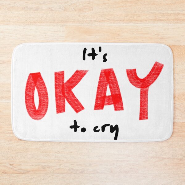 Item preview, It's okay to cry designed and sold by wordsup.