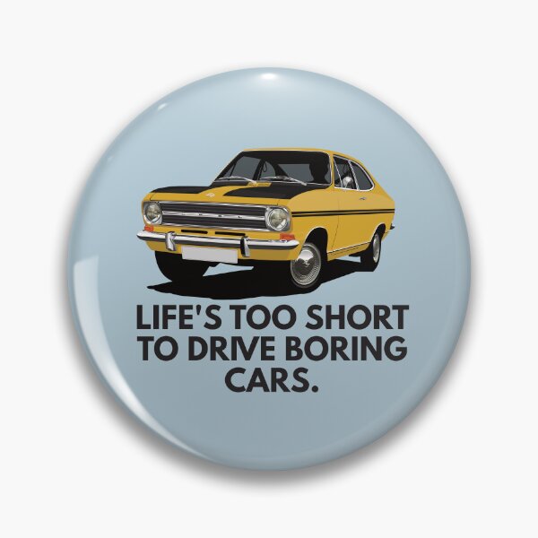 Item preview, Life's too short to drive boring cars - Kadett Rallye designed and sold by knappidesign.