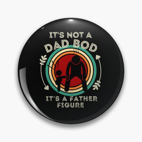 Item preview, It's Not a Dad Bod It's a Father Figure designed and sold by worldmodi.