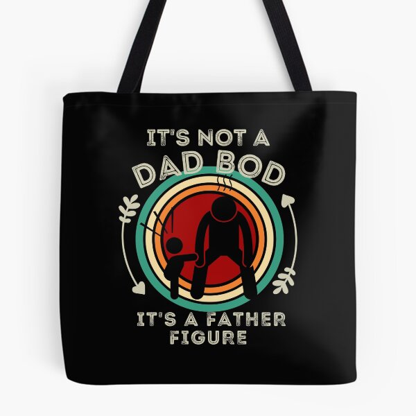 Item preview, It's Not a Dad Bod It's a Father Figure designed and sold by worldmodi.