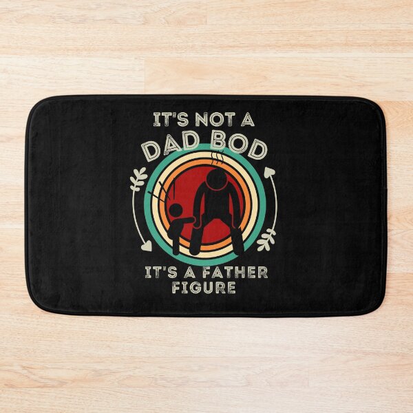 Item preview, It's Not a Dad Bod It's a Father Figure designed and sold by worldmodi.
