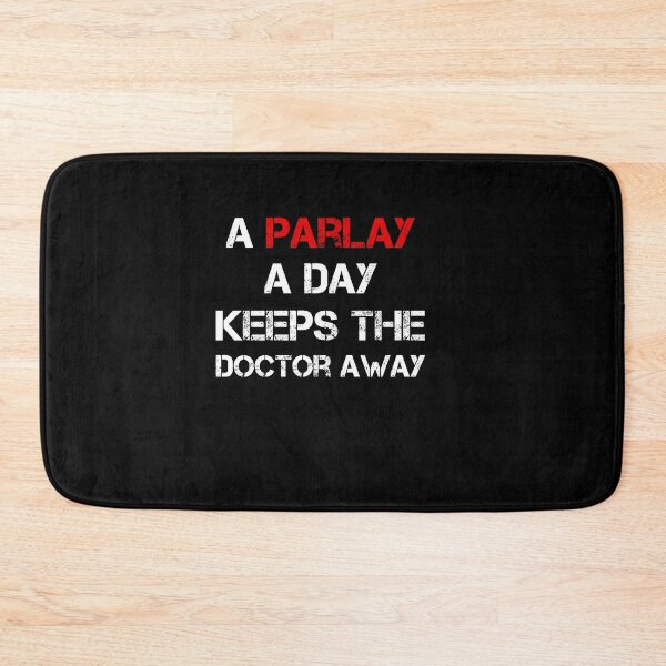 Item preview, A Parlay A Day Keeps The Doctor Away  designed and sold by rachidhaz.