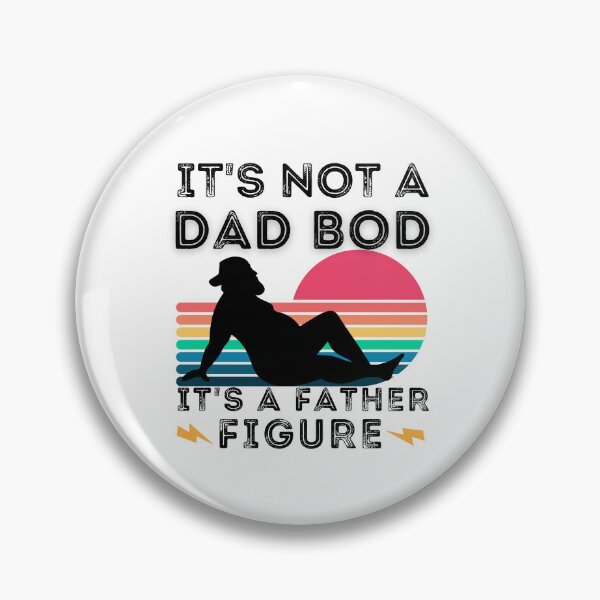 Item preview, It's Not a Dad Bod It's a Father Figure designed and sold by worldmodi.
