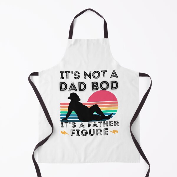 Item preview, It's Not a Dad Bod It's a Father Figure designed and sold by worldmodi.