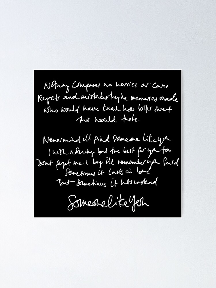 Someone Like You Handwritten Lyrics Adele Poster By Daydreameruk Redbubble