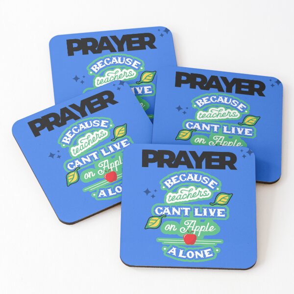 Item preview, Prayer, Because Teachers Can't Live on Apple Alone - Blue, Black, and White designed and sold by TheReporter1.