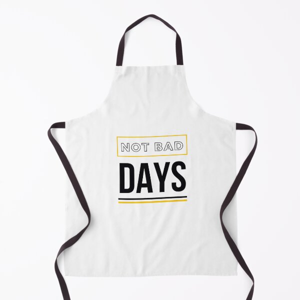 Item preview, not bad days designed and sold by DoraHappy.