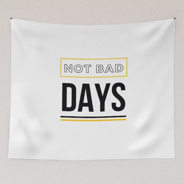 Item preview, not bad days designed and sold by DoraHappy.