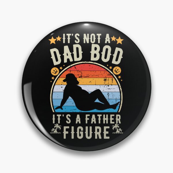 Item preview, It's Not a Dad Bod It's a Father Figure designed and sold by worldmodi.
