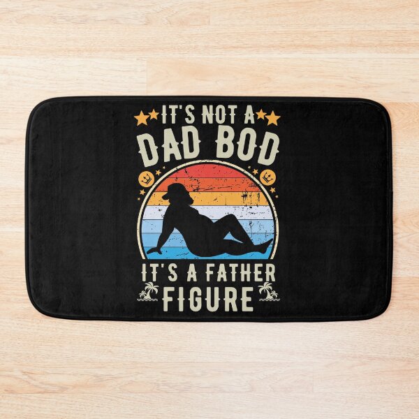 Item preview, It's Not a Dad Bod It's a Father Figure designed and sold by worldmodi.
