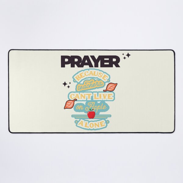 Item preview, Prayer, Because Teachers Can't Live on Apple Alone - Tan, Black, and Red designed and sold by TheReporter1.