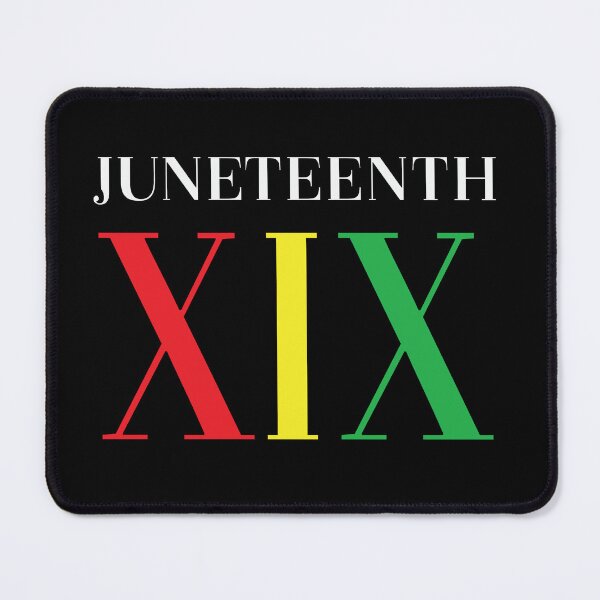 Item preview, Juneteenth XIX designed and sold by pnkpopcorn.