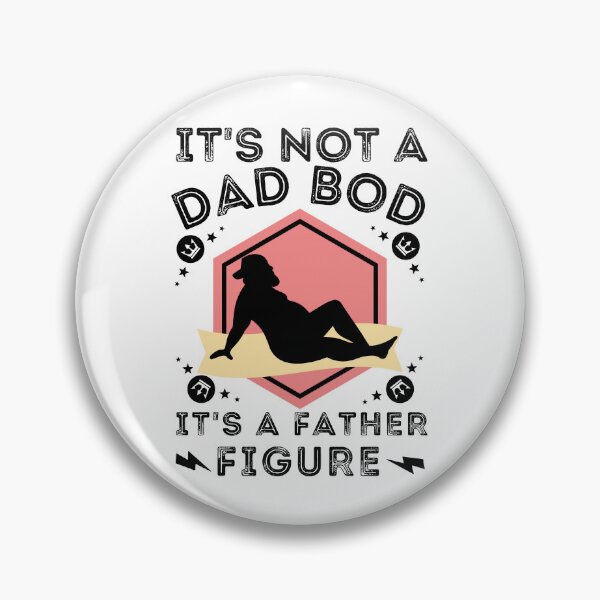 Item preview, It's Not a Dad Bod It's a Father Figure designed and sold by worldmodi.