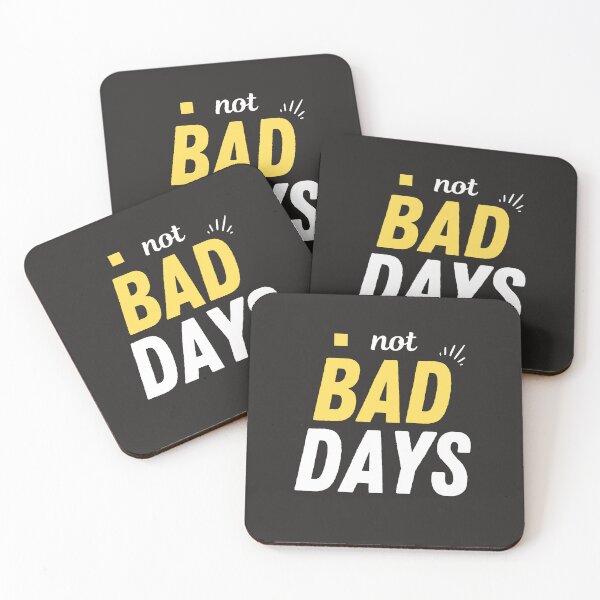 Item preview, not bad days designed and sold by DoraHappy.