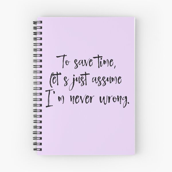 Item preview, Funny Never Wrong Quote designed and sold by motivateme.