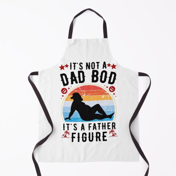 Item preview, It's Not a Dad Bod It's a Father Figure designed and sold by worldmodi.