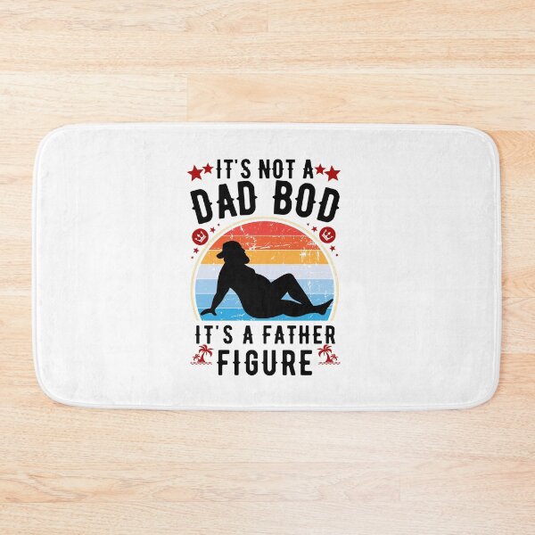 Item preview, It's Not a Dad Bod It's a Father Figure designed and sold by worldmodi.