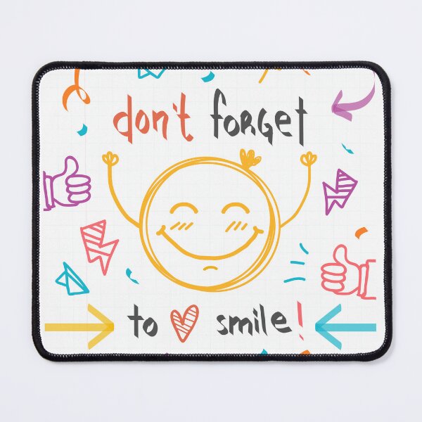 Item preview, don't forget to smile designed and sold by bilalelamrani.