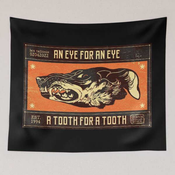 Item preview, Eye for eye, tooth for tooth designed and sold by CanisAlbus.