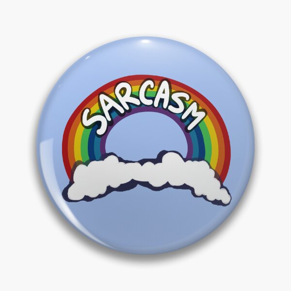 Item preview, Sarcasm! designed and sold by kryptocow.