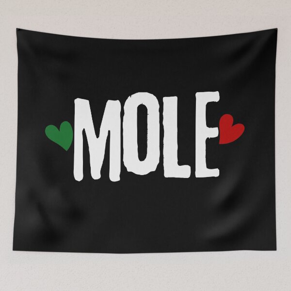Item preview, I Love Mole - Mexican Food Lover Gift designed and sold by foodiemarie.
