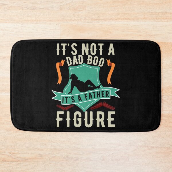 Item preview, It's Not a Dad Bod It's a Father Figure designed and sold by worldmodi.