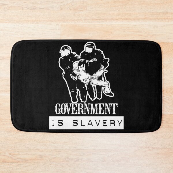 Item preview, Government is slavery designed and sold by TheFoolsGallery.