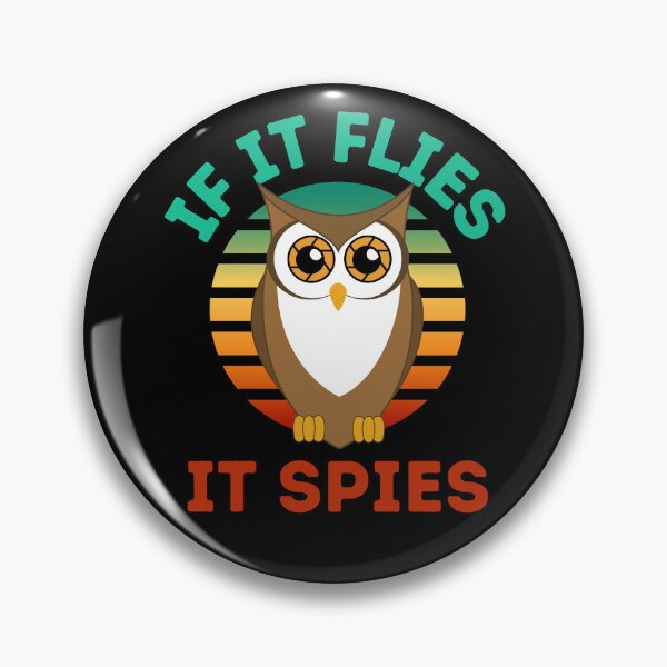 Item preview, IF IT FLIES IT SPIES FUNNY CONSPIRACY THEORY designed and sold by appareltolove.