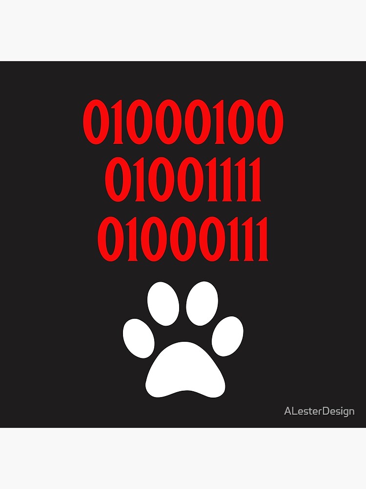 "DOG in Binary Code Numbers with a Dog Paw Print" Poster for Sale by