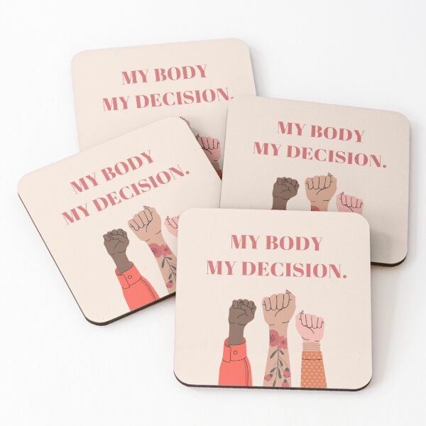 Item preview, my body my decision | Pro Choice | abortion rights  | pro abortion | roe vs wade designed and sold by Giovanni's  Brown Quotes.