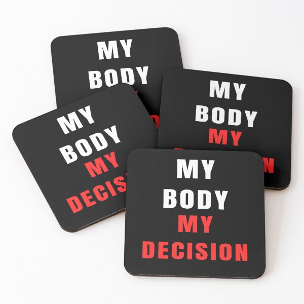 Item preview, my body my decision | Pro Choice | abortion rights | pro abortion | roe vs wade designed and sold by Giovanni's  Brown Quotes.