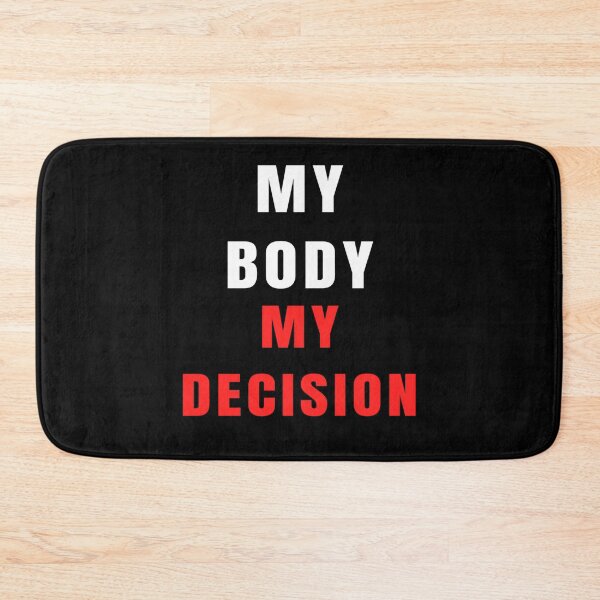 Item preview, my body my decision | Pro Choice | abortion rights | pro abortion | roe vs wade designed and sold by Giovanni's  Brown Quotes.
