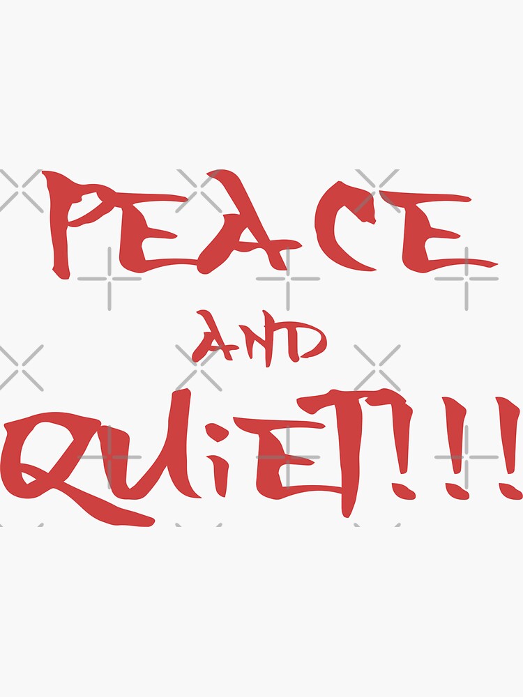 "Peace and Quiet, Tranquility, Positivity, Inspirational, Motivational