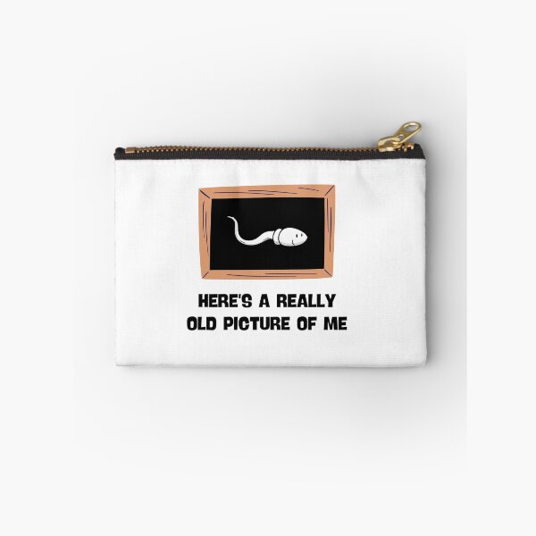 Item preview, HERE'S A REALLY OLD PICTURE OF ME FUNNY SPERM JOKE designed and sold by appareltolove.