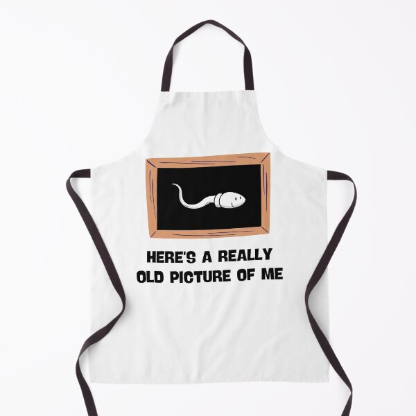 Item preview, HERE'S A REALLY OLD PICTURE OF ME FUNNY SPERM JOKE designed and sold by appareltolove.