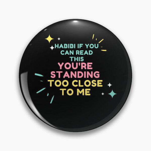 Item preview, Habibi If you can Read This You are Standing too Close Muslim Funny Islamic Gift Eid Ramadan Arabic designed and sold by WahiAlham.