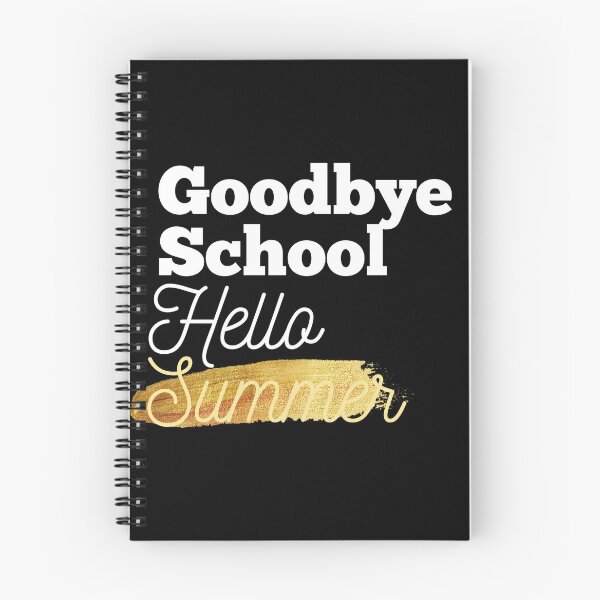 Item preview, Goodbye School Hello Summer designed and sold by Oreo2020 Creations.