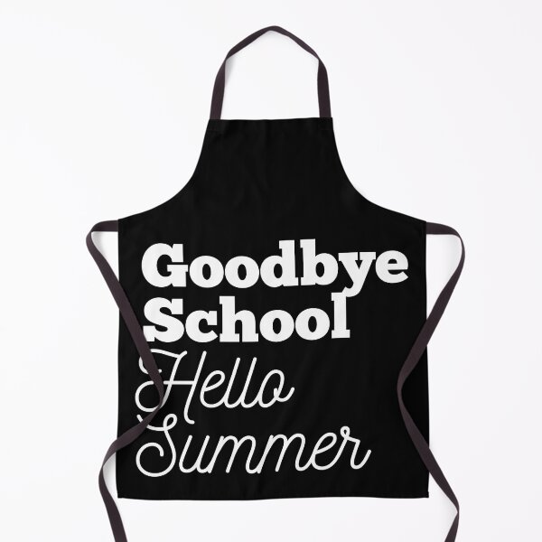 Item preview, Goodbye School Hello Summer designed and sold by Oreo2020 Creations.